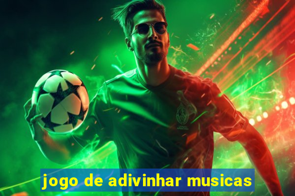 jogo de adivinhar musicas